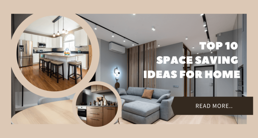 Top 10 Space Saving Ideas For Home